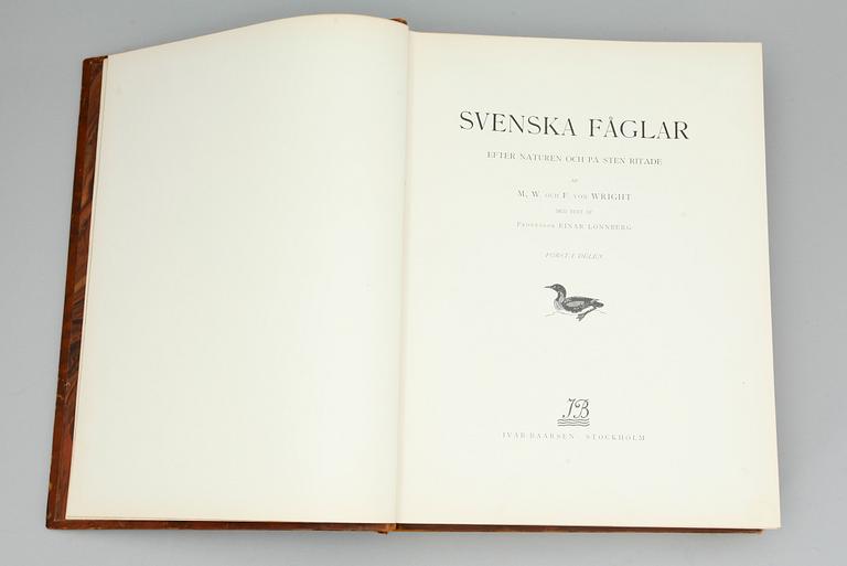 BOK, 3 vol. "Svenska Fåglar", M,W & F von Wright. Stockholm, 1924 och 1929.