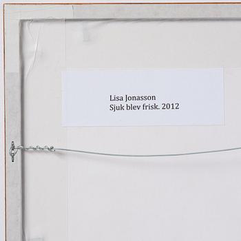 Lisa Jonasson, "Sjuk blev frisk".