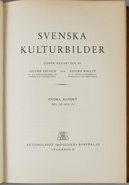BÖCKER, Svenska Kulturbilder, Erixon och Wallin, 1932, sex volymer.
