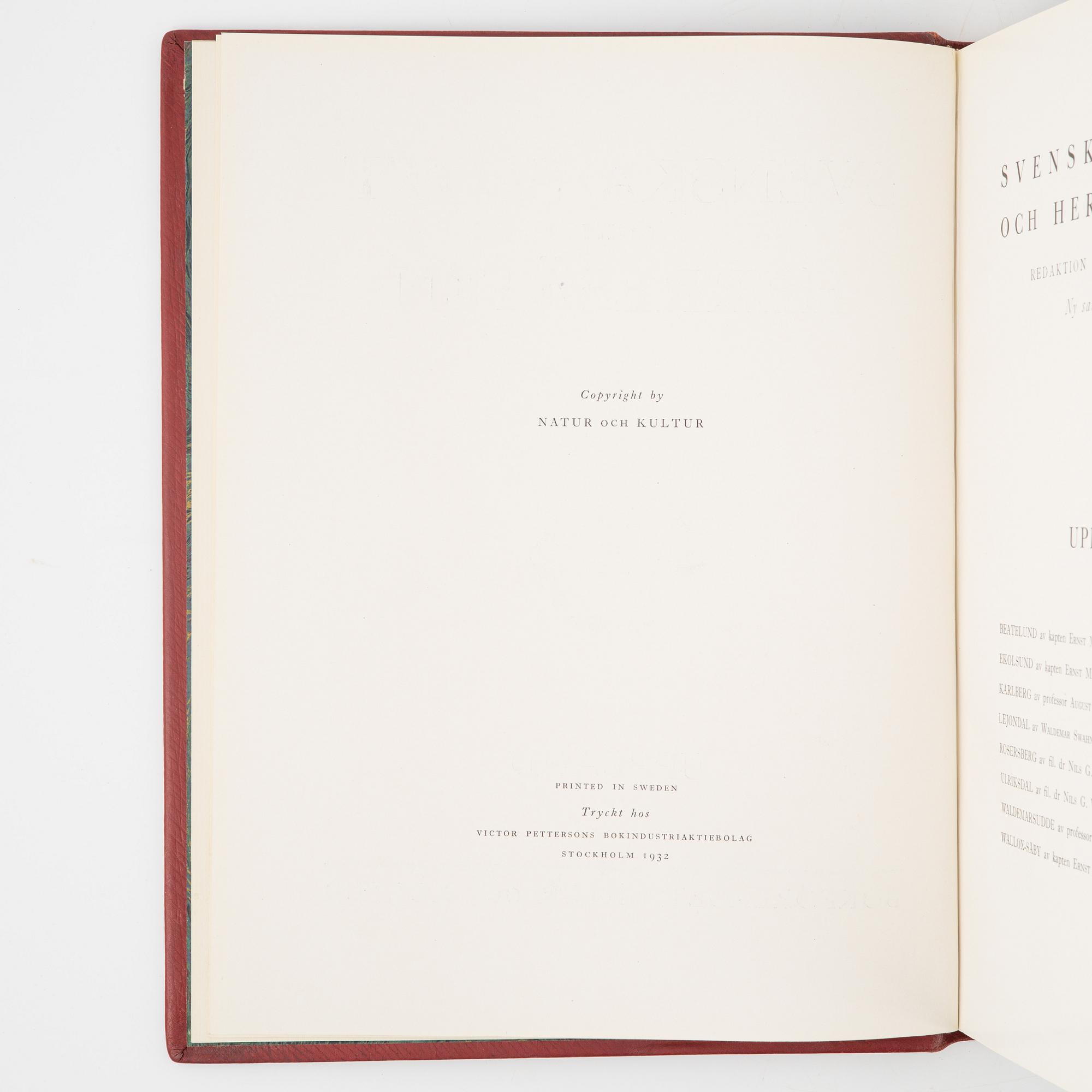 Bokverk, Svenska slott och herresäten, ny samling, 3 + 1 volymer, Natur och Kultur, Stockholm, 1932-1934.