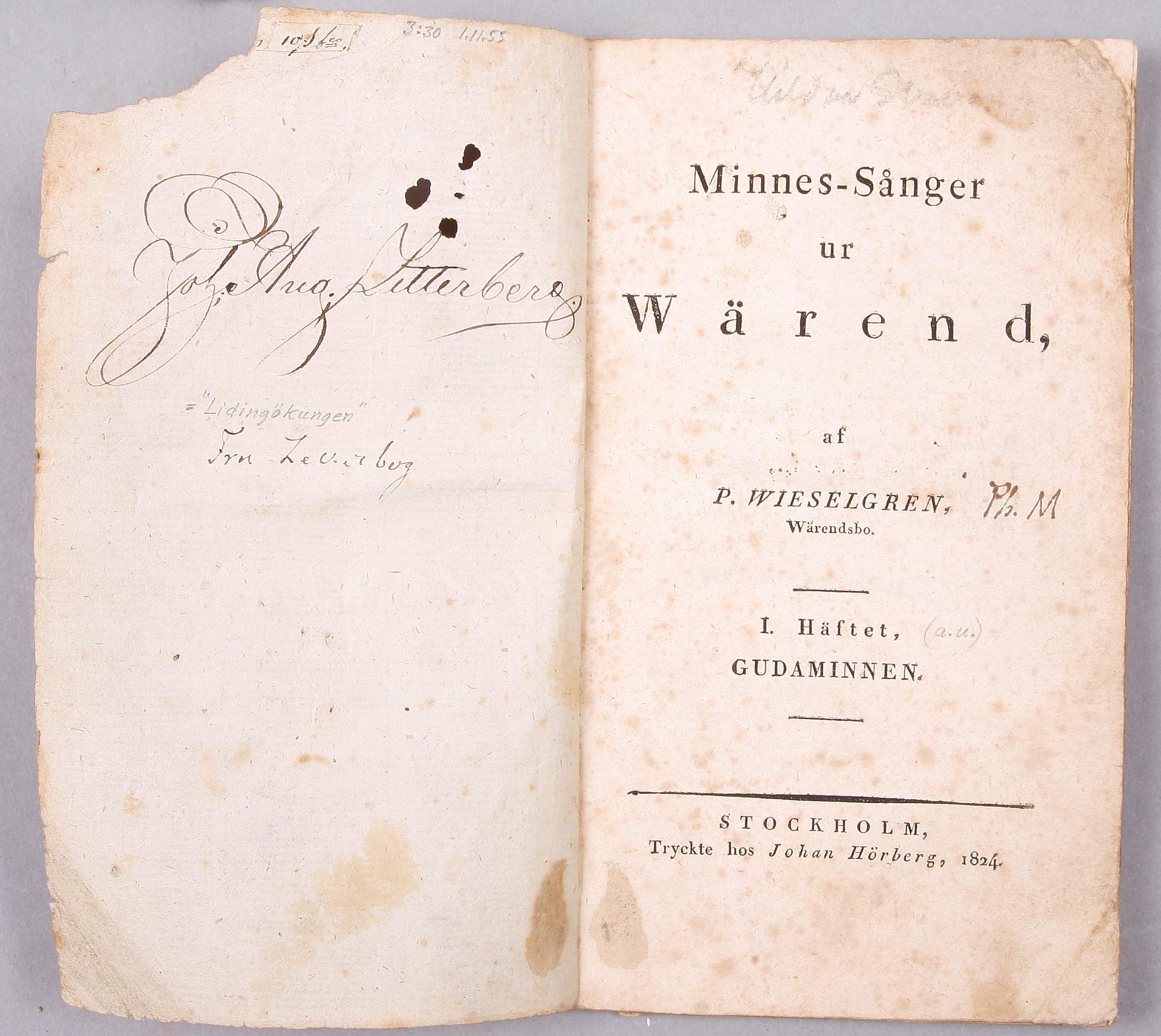 BÖCKER 2 st SAMT KUNGÖRELSER, bla "Minnes-Sånger ur Wärend" av P. Wiselgren, Stockholm 1824.