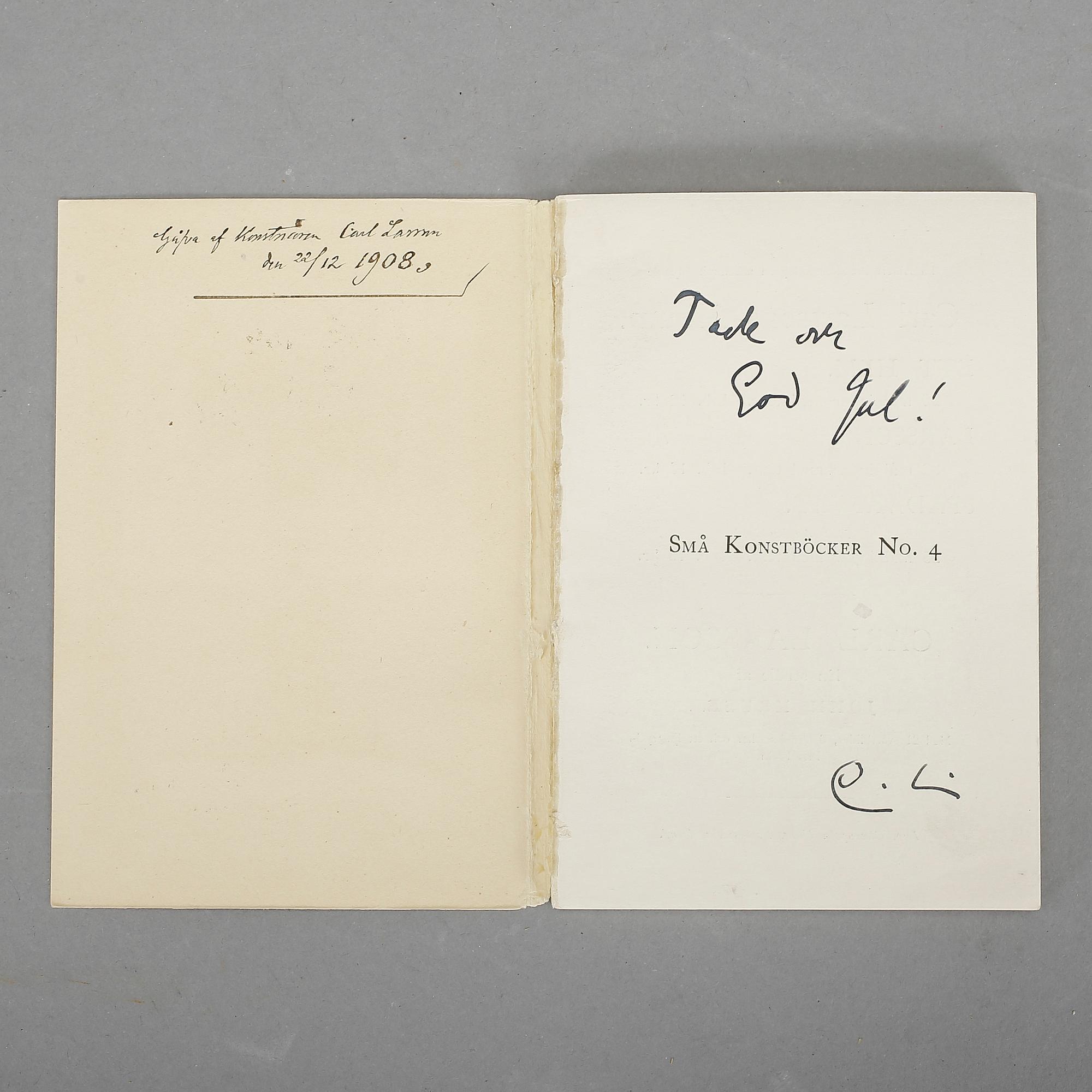 CARL LARSSON (1853-1919), bok med konstnärens hälsning och autograf. 1908.