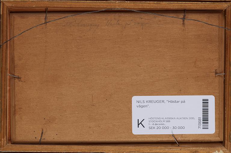 Nils Kreuger, "Hästar på vägen" (Horses on the road).