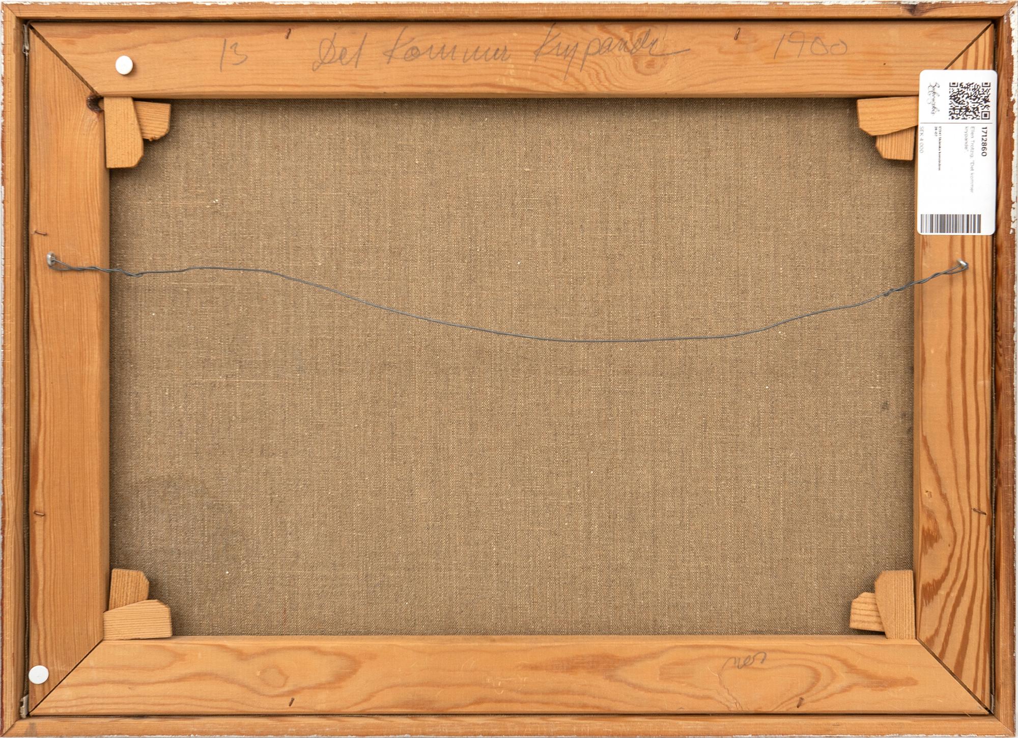 Ellen Trotzig, "It comes creeping".