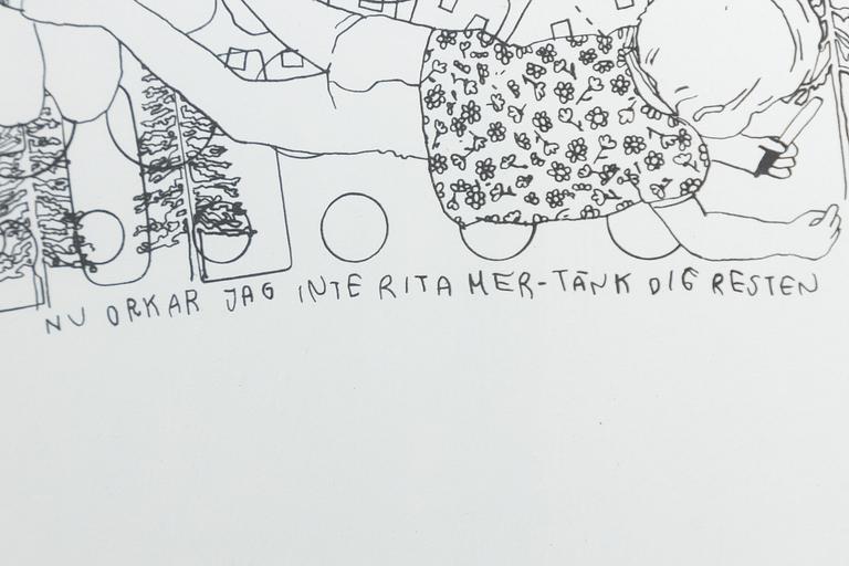 Bea Uusma,  "Nu orkar jag inte rita mer - tänk dig resten".