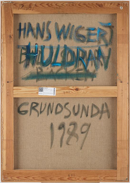 Hans Wigert, oil on canvas, signed and dated Grundsunda 1989 verso.