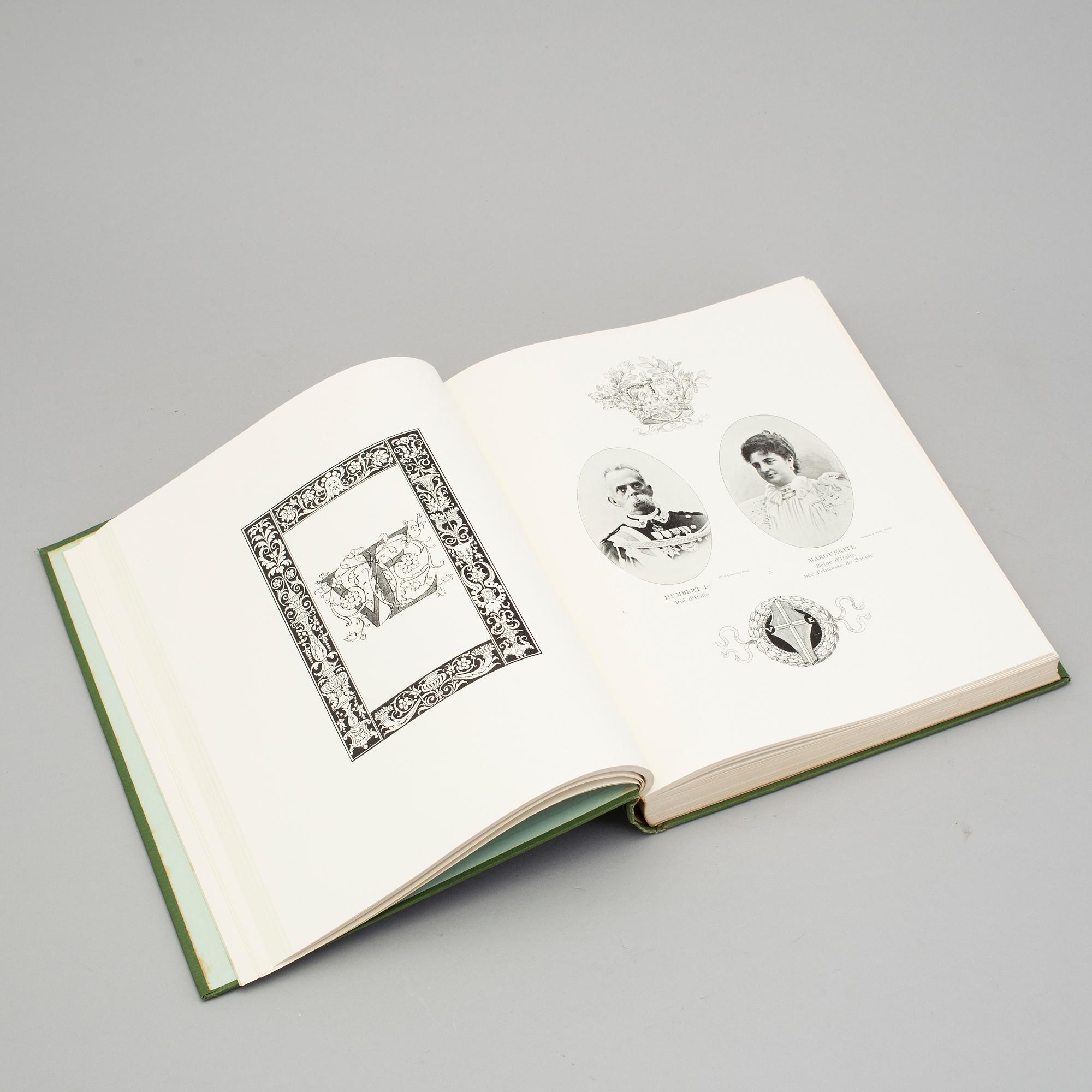 BOKVERK, vol I-II, "Europas Suveräna Furstehus", Stockholm 1899 resp 1907.