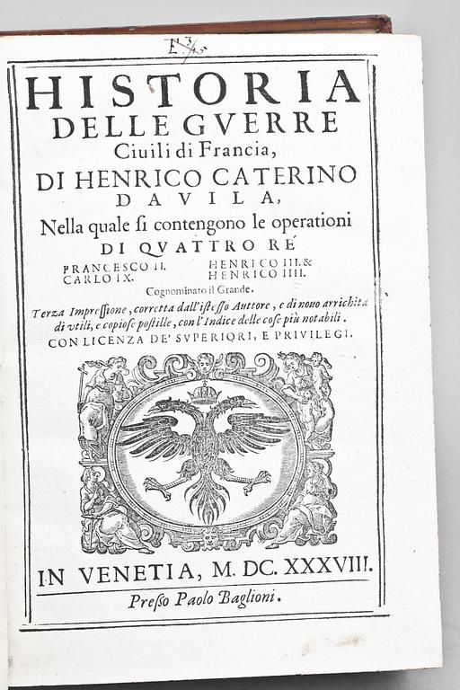 BOK, "Historia delle Guerre Ciuili di Francia" av Henrico Caterino Davila, Venedig 1638.