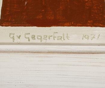 CARL GUNNAR VON GEGERFELT, oljemålning, signerad 1971.