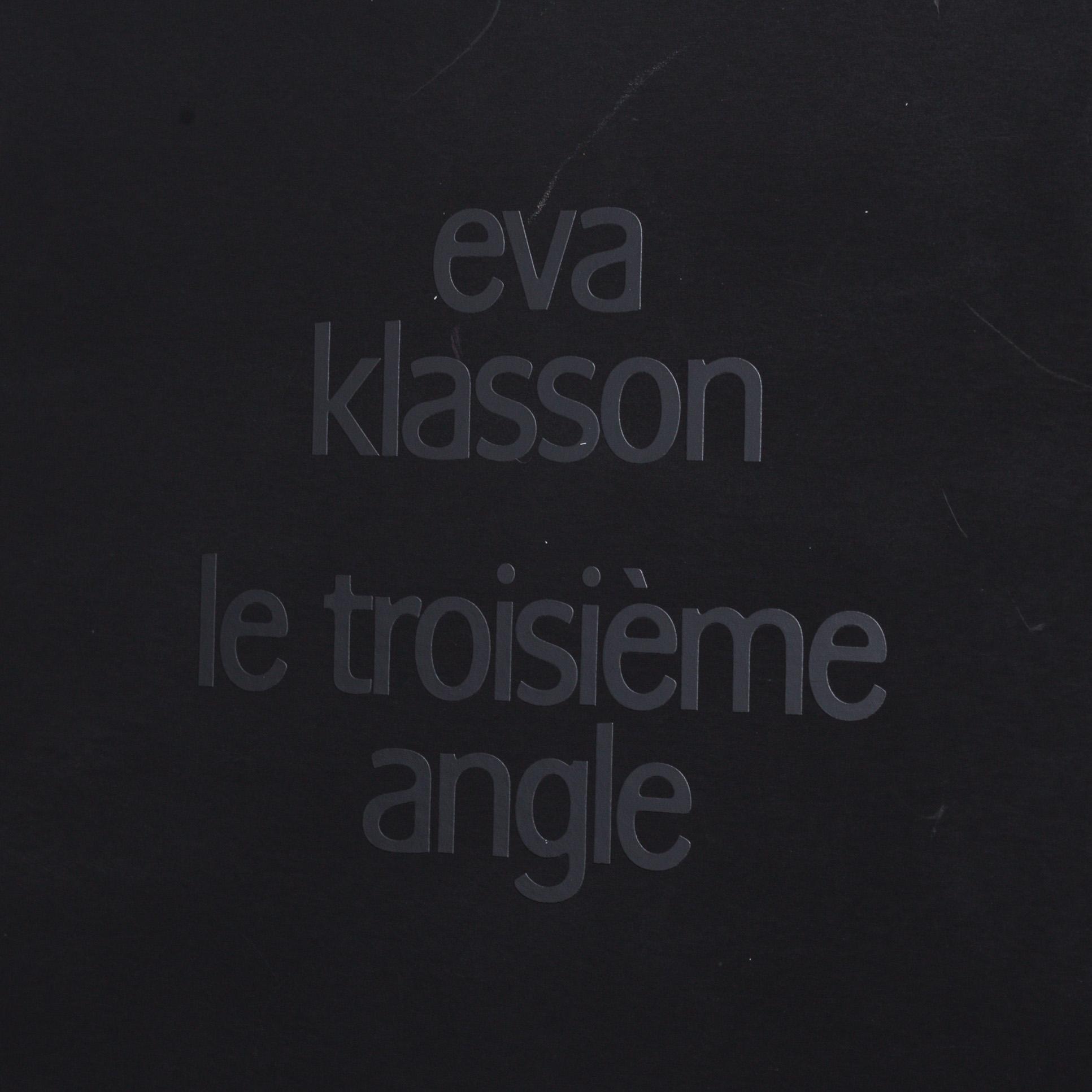 EVA KLASSON, Le troisième angle, Birth editions, 1976.