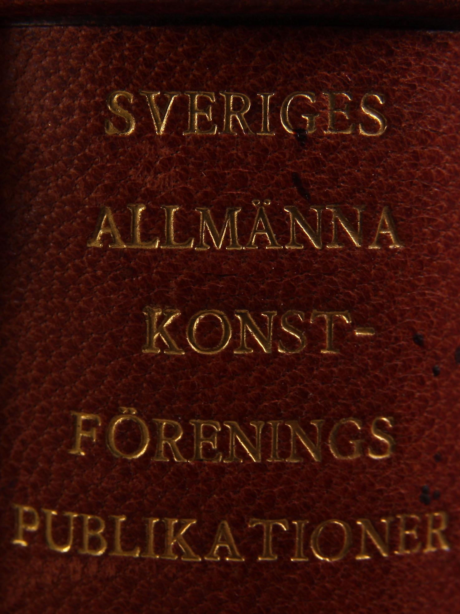 BOK, 17 vol. Sveriges allmänna konstförenings publikationer. Div. konstnärer.