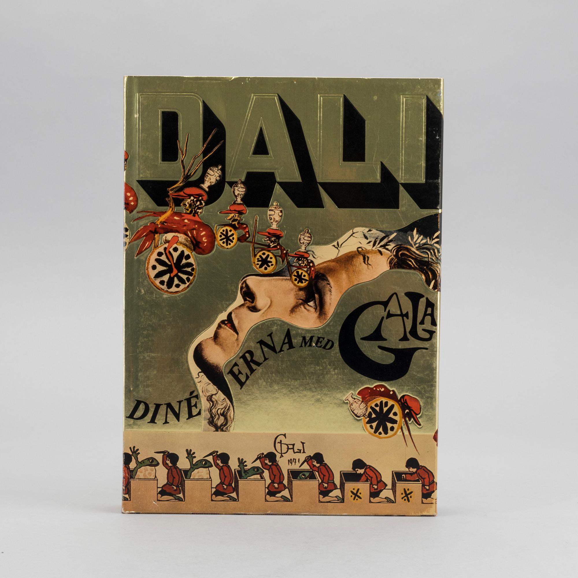 A COOK BOOK BY SALVADOR DALI "Dinéera med Gala" Numbered 27/1500.
