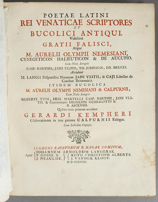 POETAE LATINI REI VENATICAE SCRIPTORES ET BUCOLICI ANTIQUI SAMT ANNAEI SENECA TRAGOEDIAE, Leyden 1728 resp 1651.