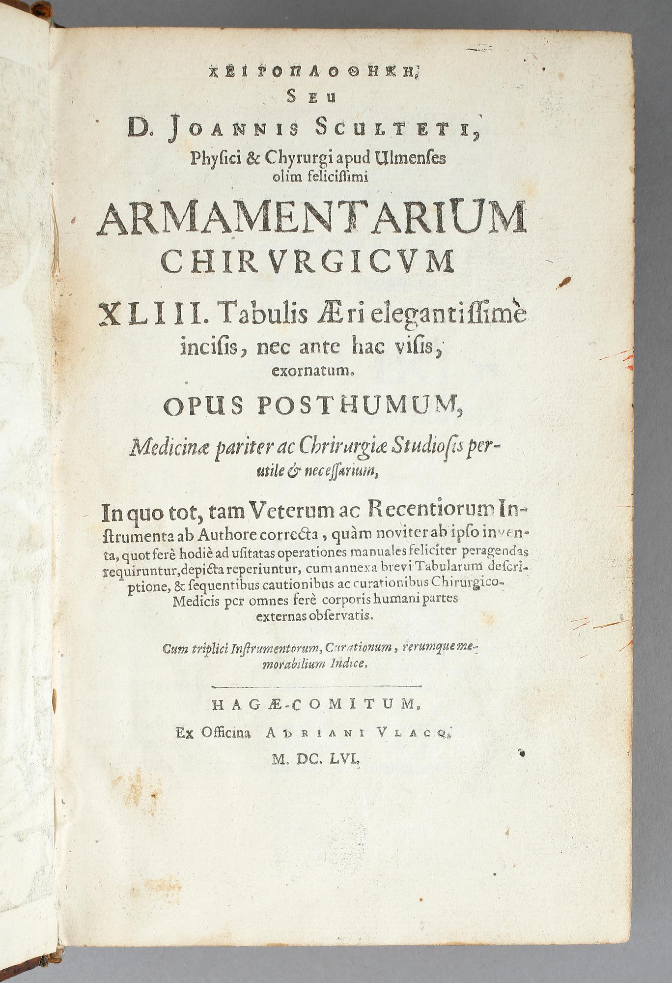 JOHAN SCULTETI, Armamentarium Chirurgicum, Haag 1657.