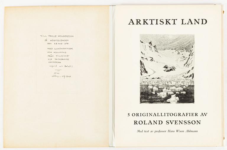 Roland Svensson, Arktiskt land” ( The Arctic ) portfolio with five lithographs, signed and numbered. 1958.