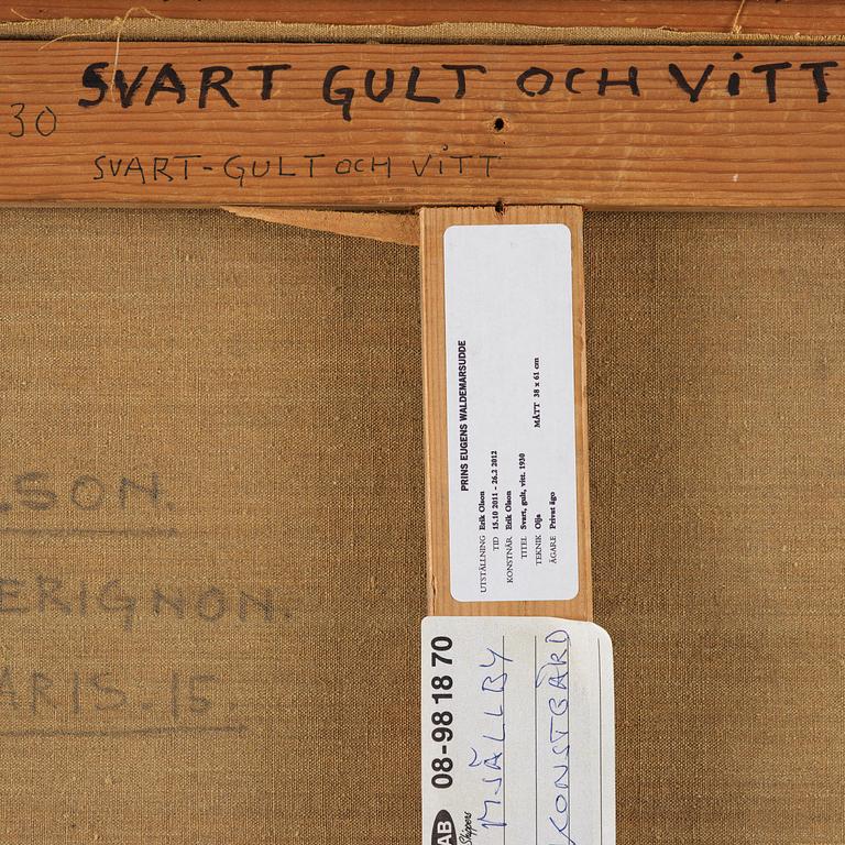Erik Olson, "Svart, gult och vitt" (black, yellow and white).