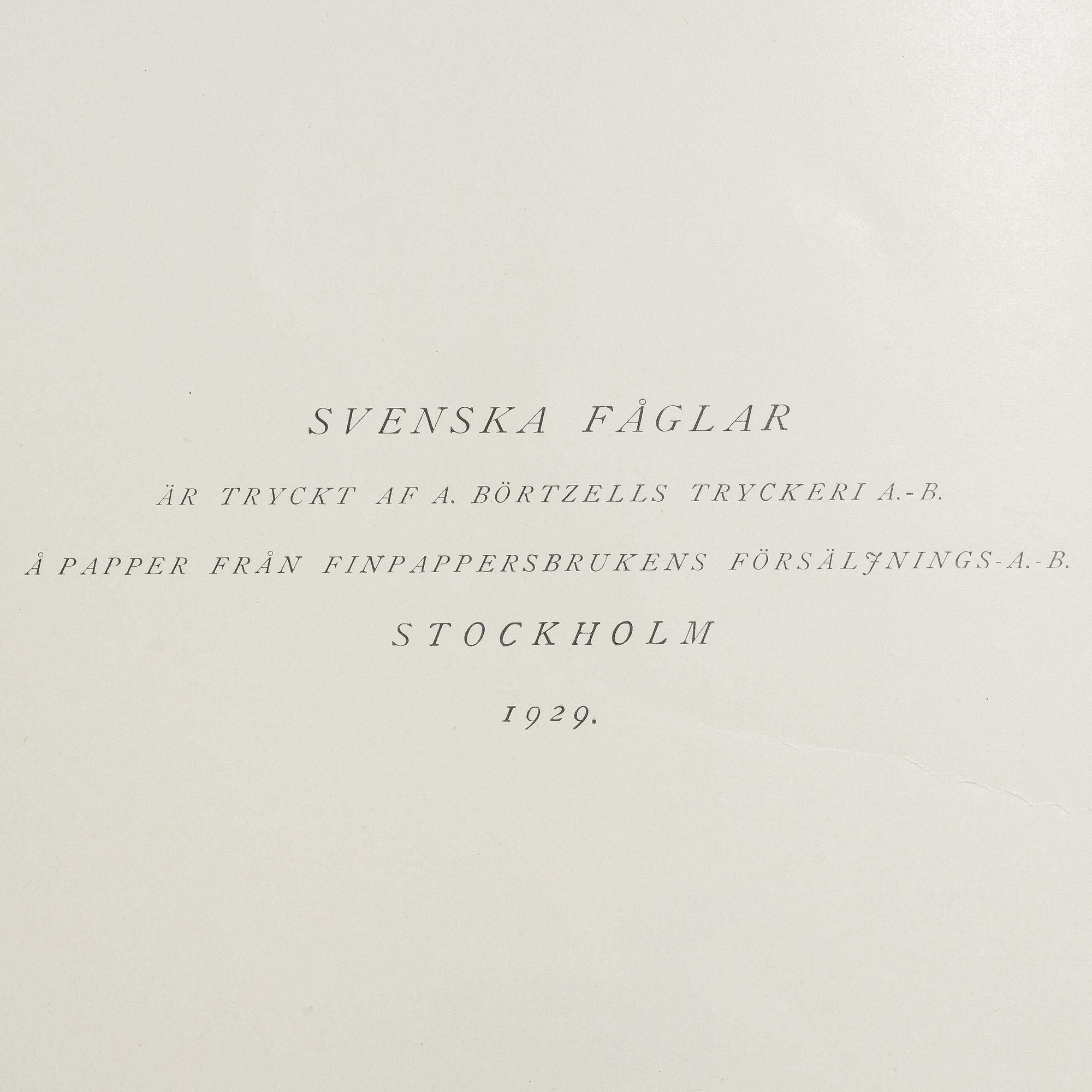 Bröderna von Wright, bokverk, 3 band, "Svenska fåglar", A. Börtzells tryckeri AB, Stockholm, 1927-1929.