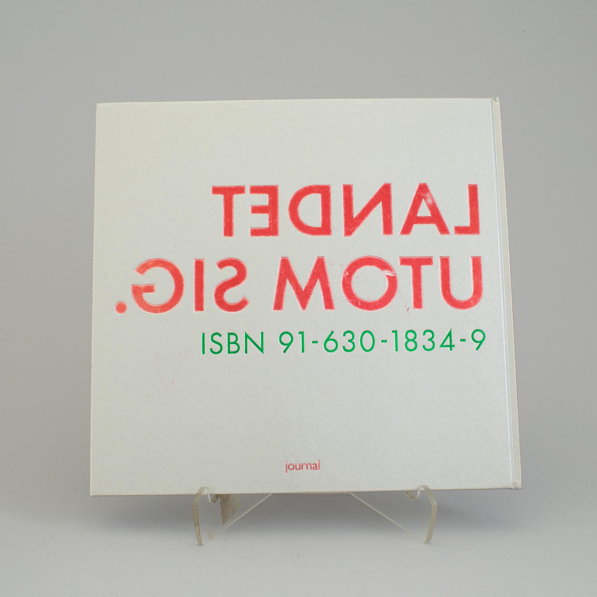LARS TUNBJÖRK, bok/journal, "Landet utom sig", 1:a upplaga, 1993. Signerad av Lars Tunbjörk.