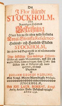 BOK, "Det i flor stående Stockholm..." av Johann George Rüdling, Stockholm 1731 resp 1740.