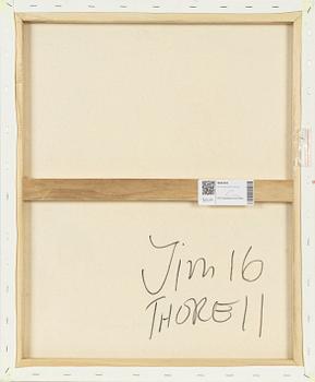 Jim Thorell, acrylic on canvas, signed Jim Thorell and dated -16 verso.