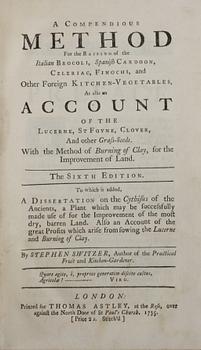 BOK, två sambundna verk, bla "A....method for the raising of the Italian Brocoli..." av Stephen Switzer, London 1735.