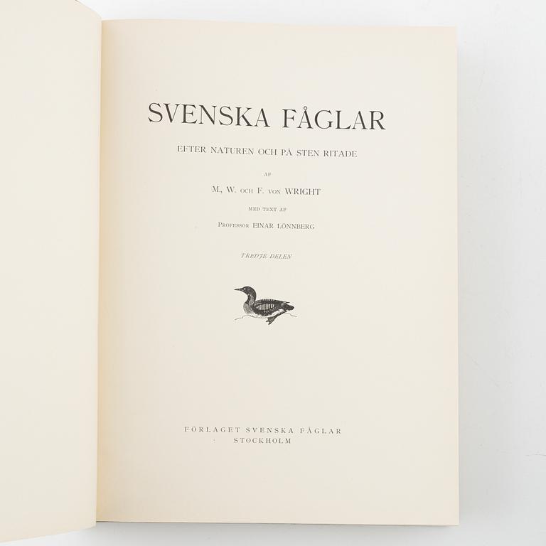Bröderna von Wright, bokverk, 3 band, "Svenska fåglar", samt bokverk "Svenske foglarna" av Carl.J.Sundevall.