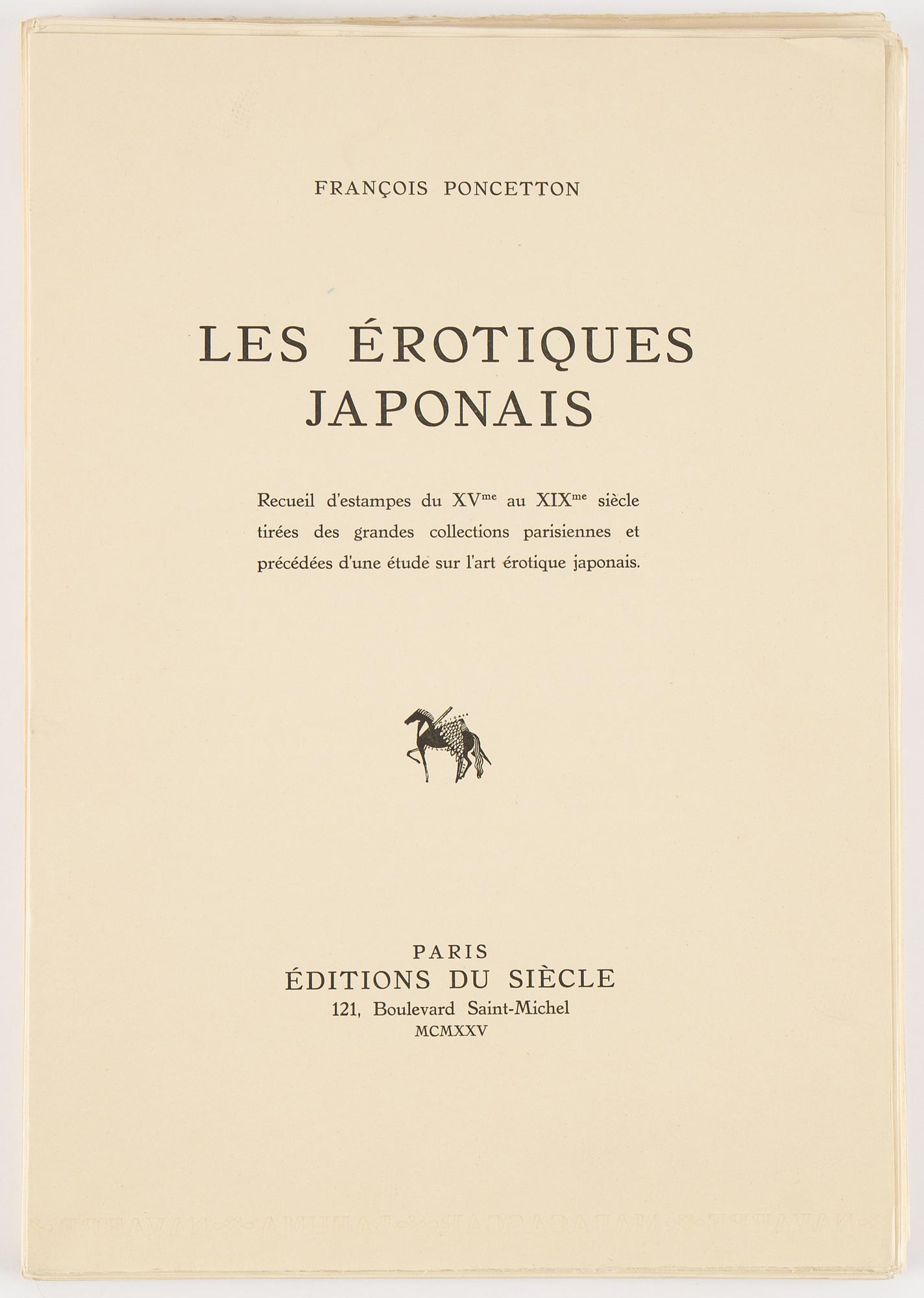 Mapp av Francois Poncetton, Les Erotiques Japonais, Paris, Editions du Siecle, 121 Bouleard Saint-Michel. MCMXXV.