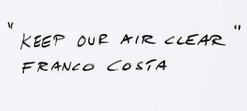 Franco Costa, "Keep Our Air Clear".