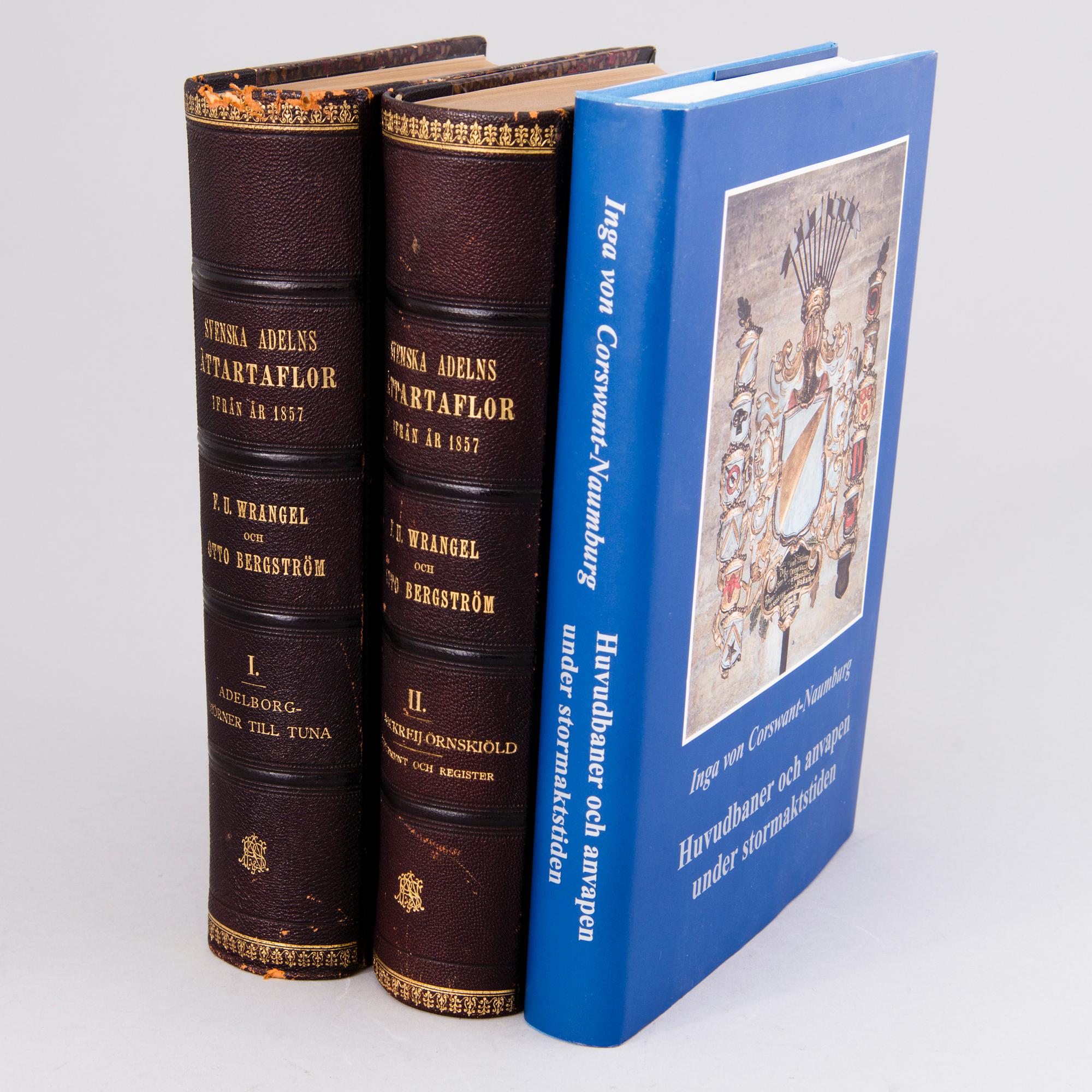 THREE BOOKS, Svenska Adelns Ättartavlor 1897 och "Huvudbaner och anvapen under stormaktstiden", 1999.