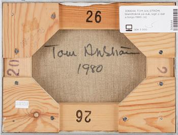 TOM AHLSTRÖM, blandteknik på duk, sign o dat a tergo 1980.