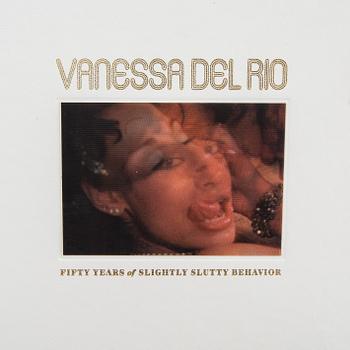 Dian Hanson, bokverk "Vanessa del Rio - Fifty Years of Slightly Slutty Behaviour"  Taschen numrerad upplaga 0993/1500 New York 2007.