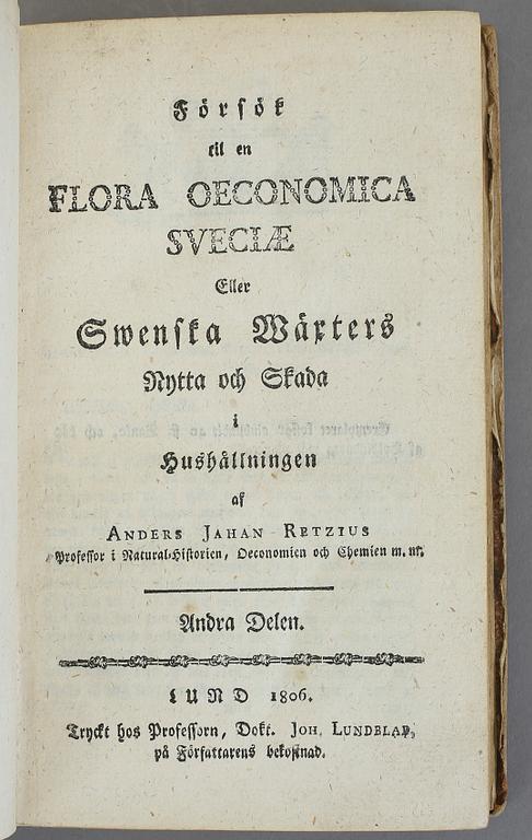 ANDERS JAHAN RETZIUS, 2 vol, Flora Oeconomica Sveciae eller Swenska Wäxters..., Lund 1806.