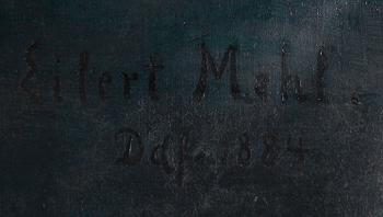 EILERT MEHL, olja på duk, signerad och daterad 1884.
