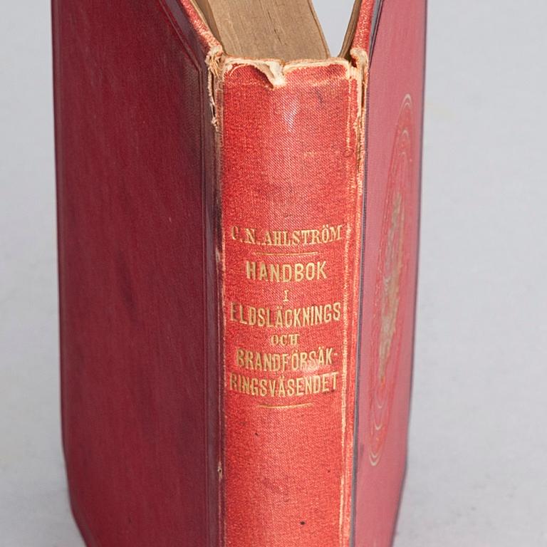 BOK, Handbok i eldsläcknings-brandförsäkringsväsendet, Carl N. Ahlström, Stockholm 1879.