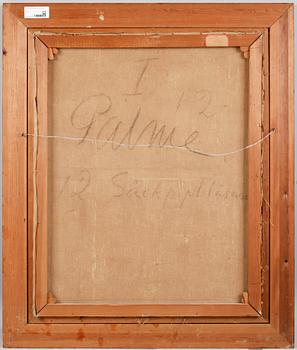 CARL PALME, olja på duk, sign o dat -11.