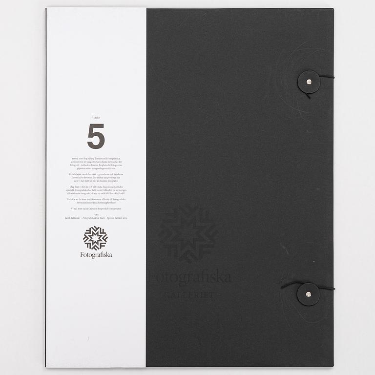Jacob Felländer, "Fotografiska Five Years", Special edition, 2015.
