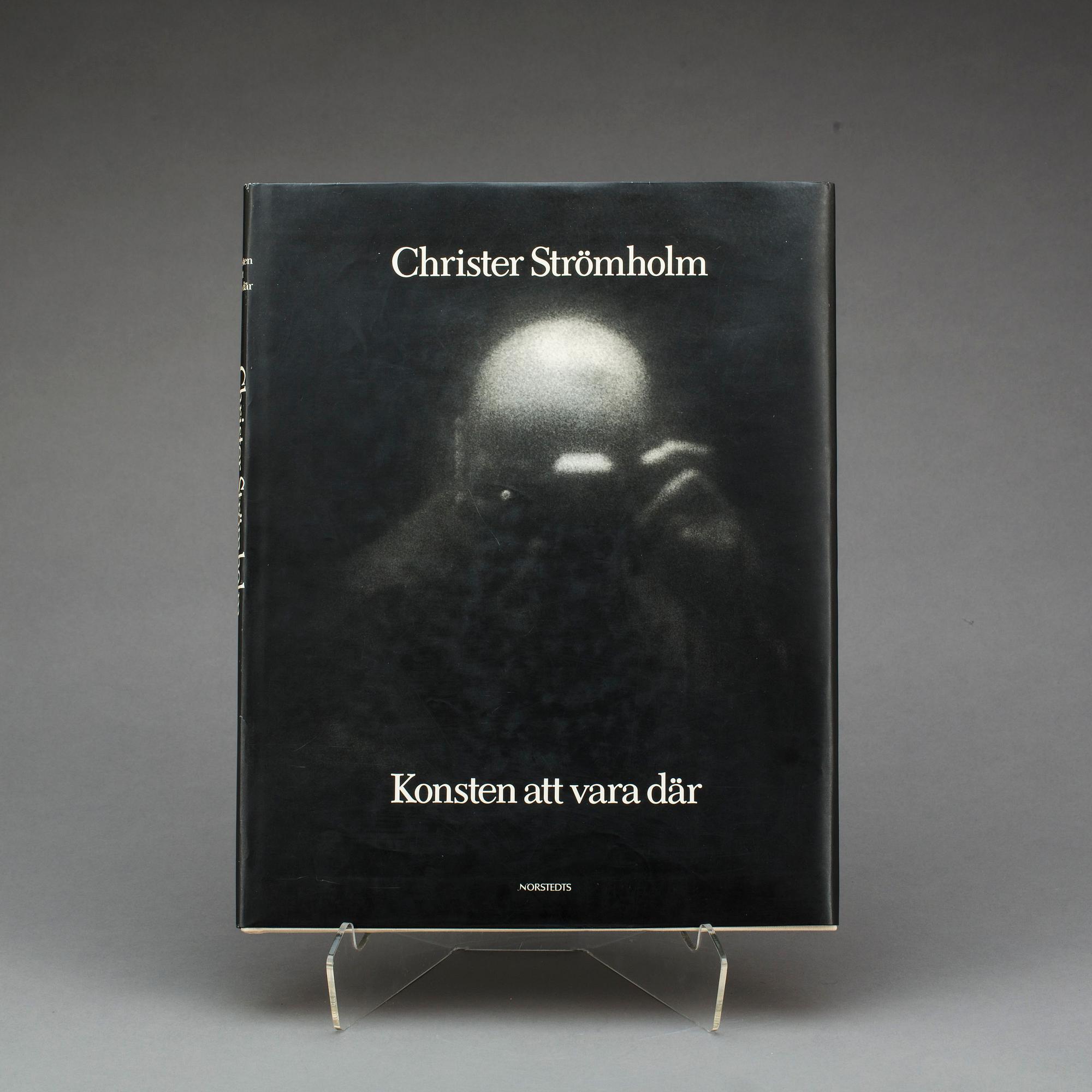 BOK, "Konsten att vara där" Christer Strömholm Norstedts 1991.
