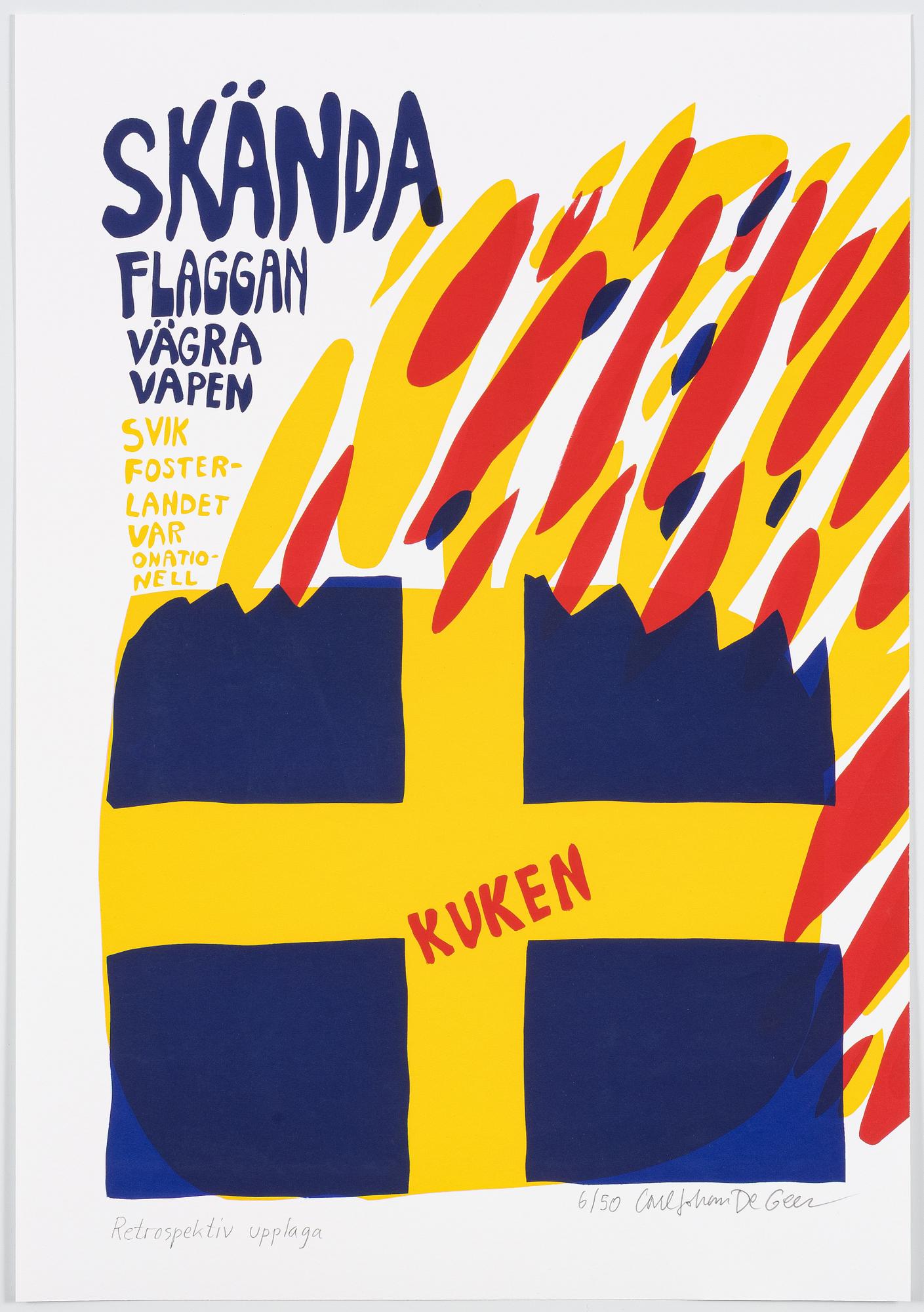 Carl Johan De Geer, "Skända flaggan - Vägra vapen".