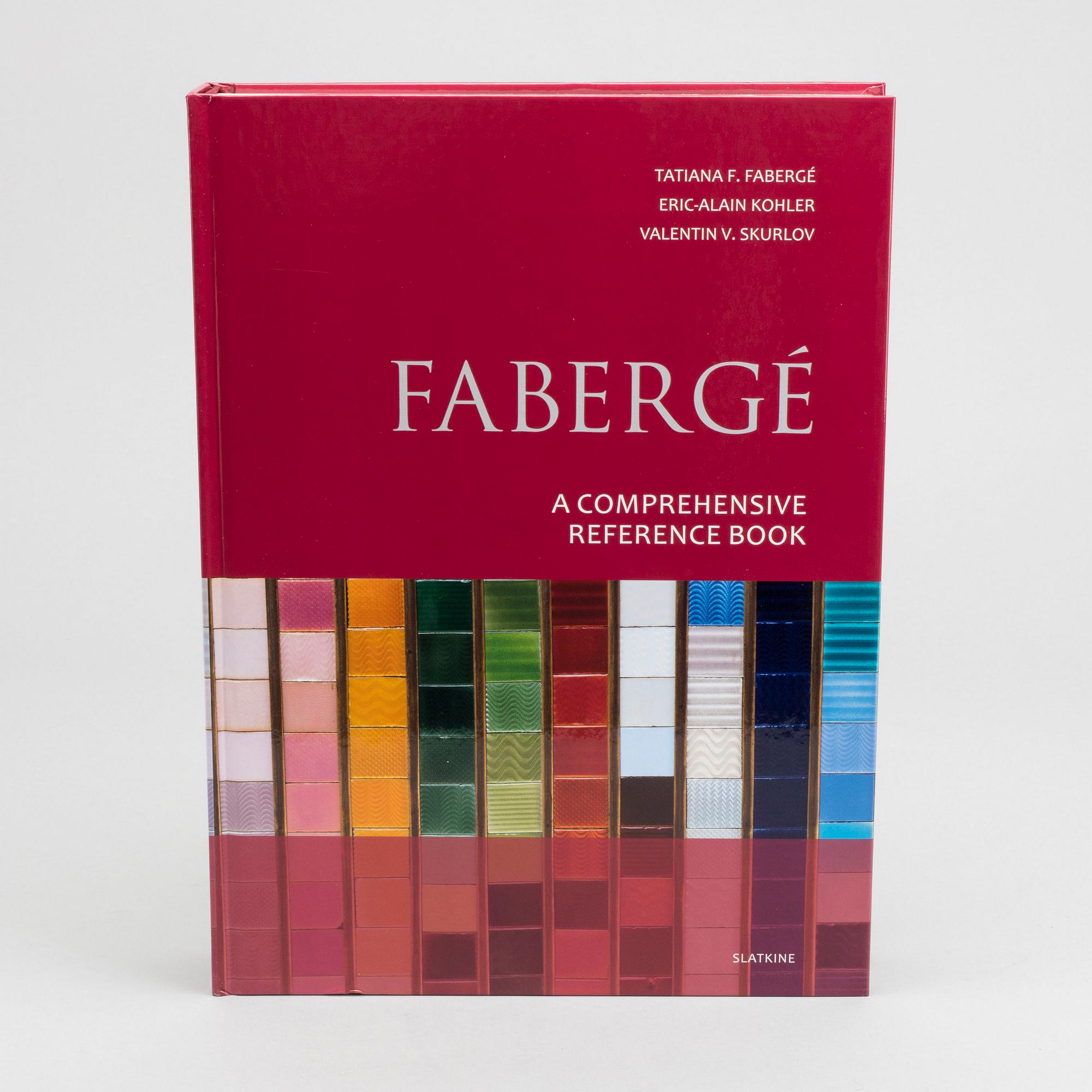 "FABERGÉ, A COMPREHENSIVE REFERENCE BOOK", Tatiana F. Fabergé, Valentin V. Skurlov, Eric-Alain Kohler. Genéve 2012.