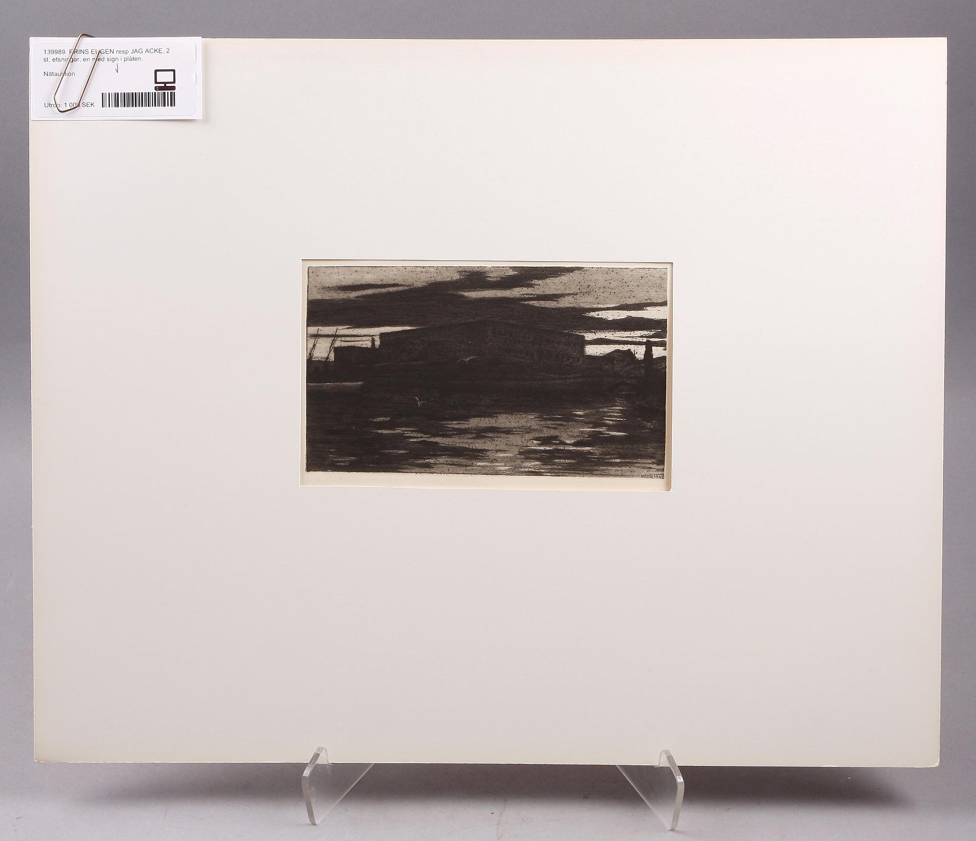 PRINS EUGEN resp JAG ACKE, 2 st, etsningar, en med sign i plåten.