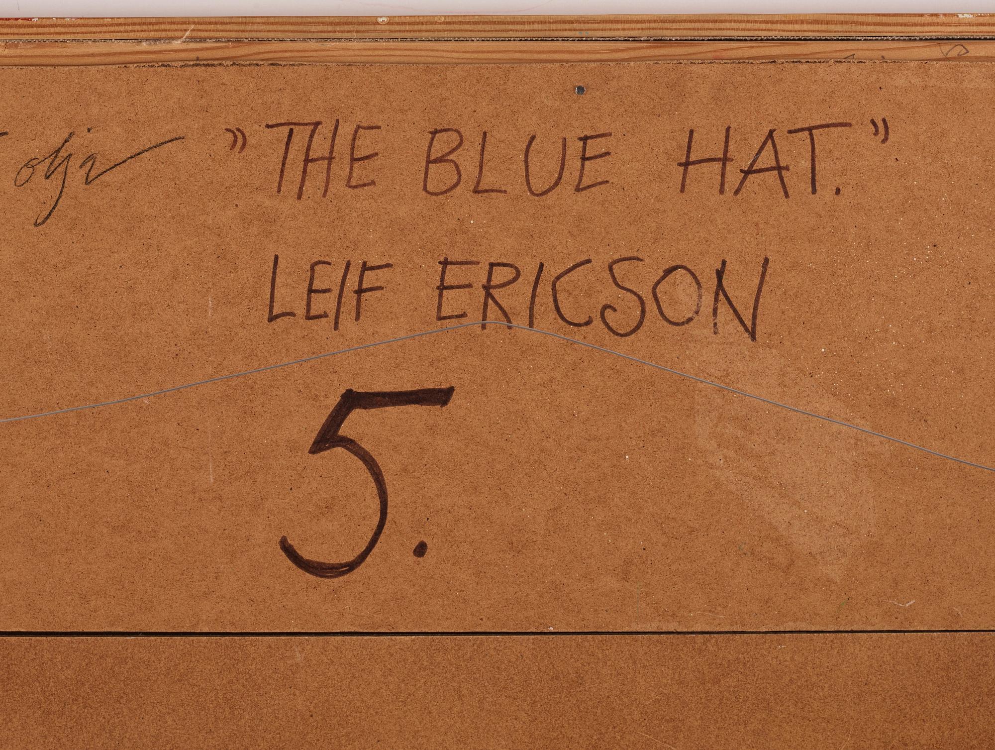 Leif Ericson, "The Blue Hat".
