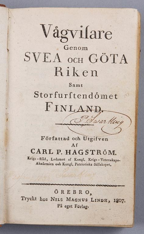 BÖCKER, 3 st, geografi, bla "Vägvisare genom Svea och Göta Riken samt Storfurstendmet Finland" av Carl Hagström, Örebro 1807.