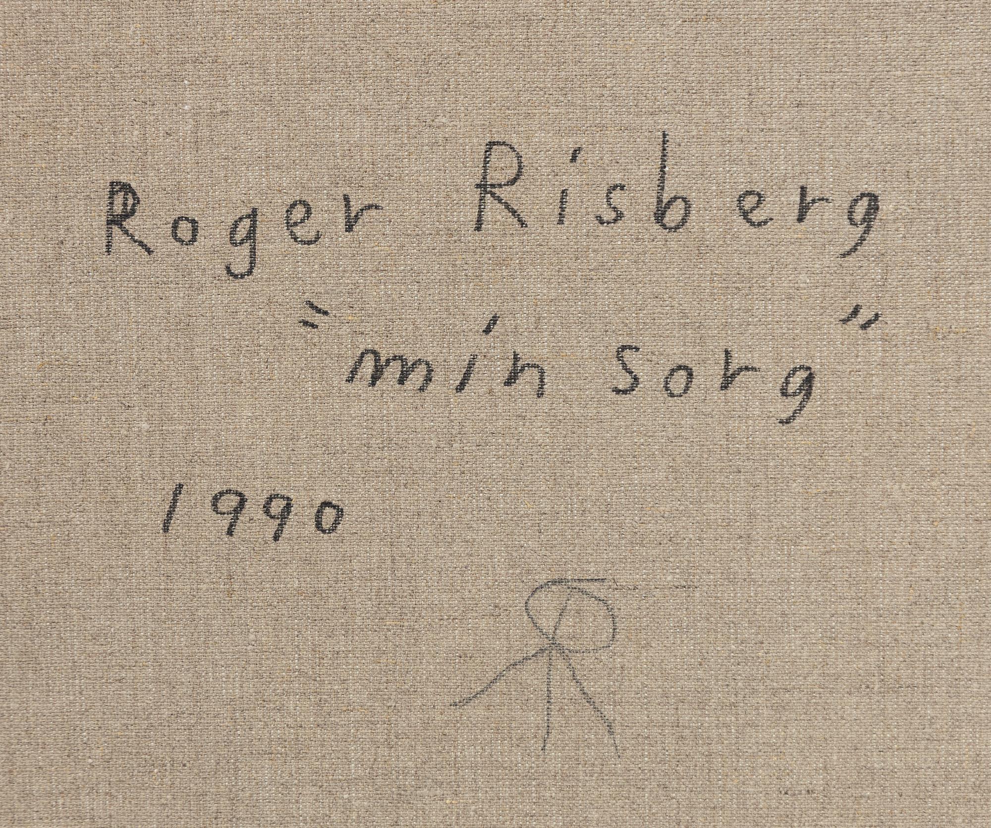 Roger Risberg, "Min sorg".