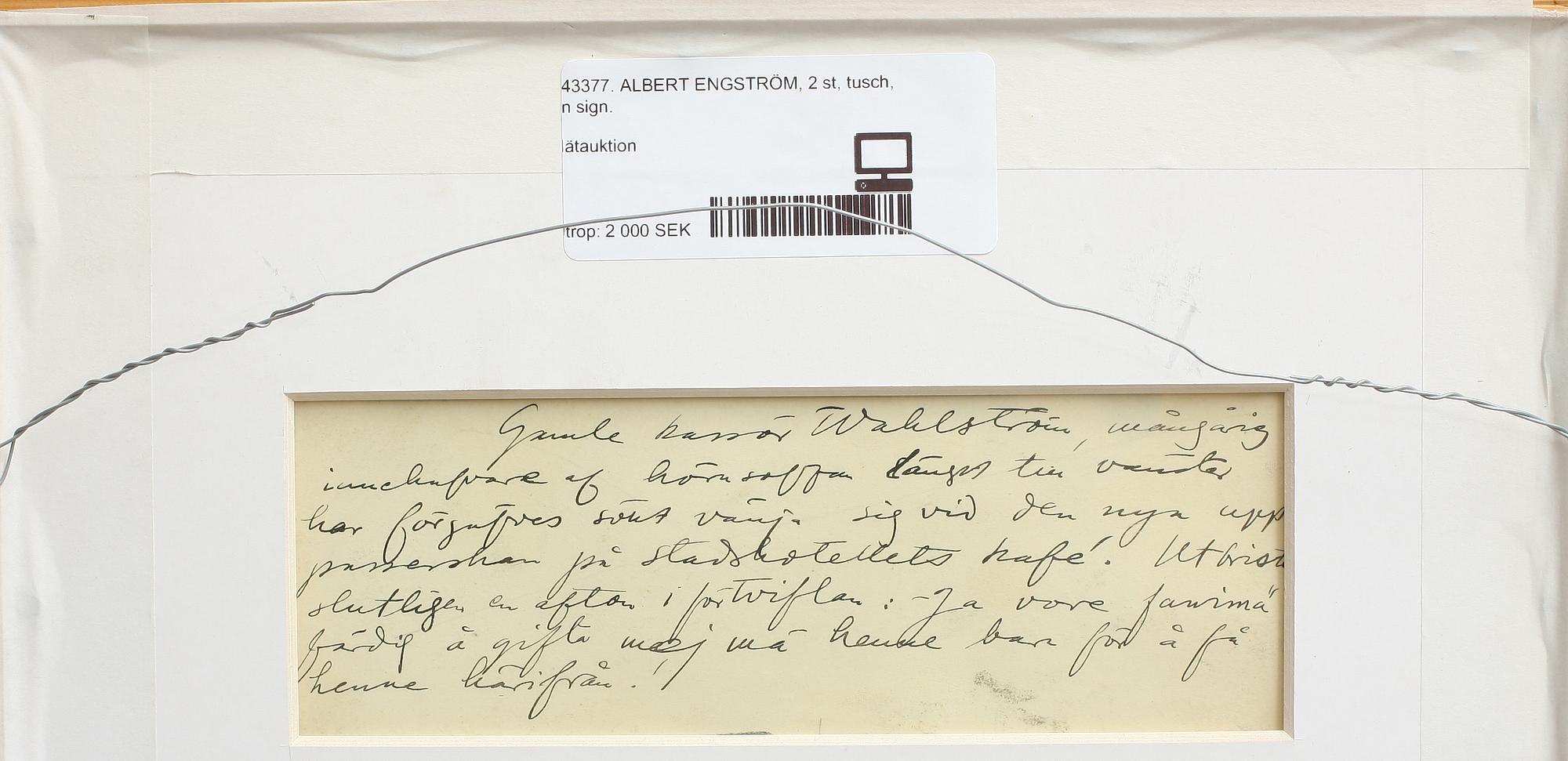 ALBERT ENGSTRÖM, tusch, 2 st varav en sign.