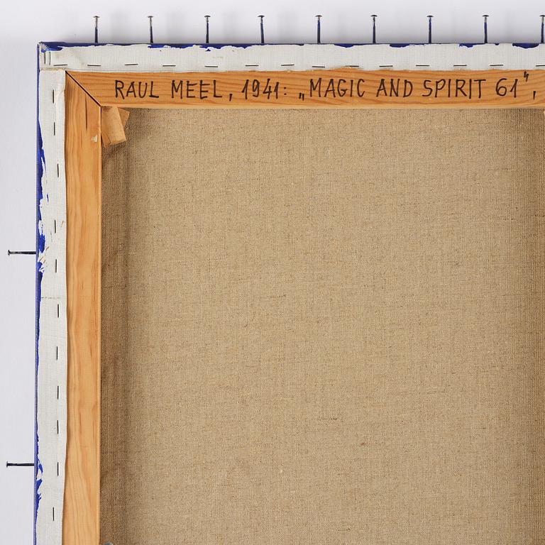 Raul Meel, "Magic and Spirit #61"  (Võlu ja vaim).