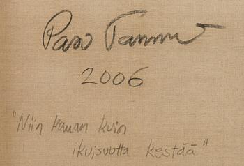 Pasi Tammi, "Niin kauan kuin ikuisuutta kestää".