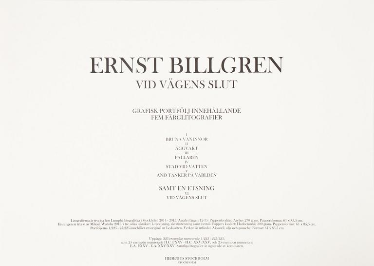 Ernst Billgren, Portfölj "Vid vägens slut".