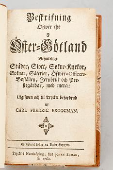 BOK, "Beskrifning öfwer the i Öster-Götland befintelige städer..." av Carl Fredric Broocman, Norrköping 1760.