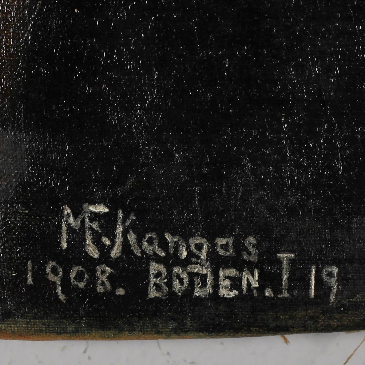 OKÄND KONSTNÄR, olja på duk, uppklistrad på papp, signerad MF Kangas, daterad Boden 1908.