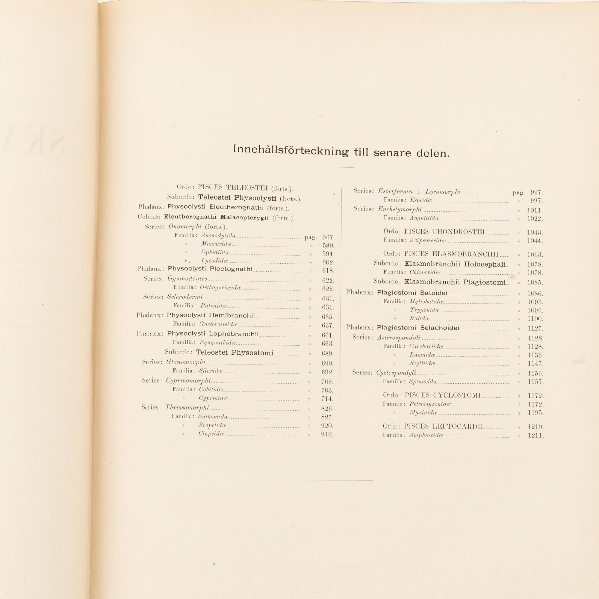 Wilhelm von Wright, 'Skandinaviens fiskar', three volumes, Stockholm, P. A. Norstedt & Söners Förlag, 1892-95.